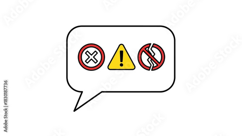 Prohibition signs with warning in speech bubble concept for restrictions and limitations messages