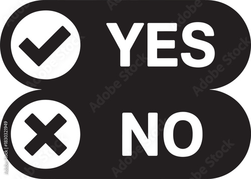Yes And No Buttons With Check Mark And Cross Symbol On Black Background choice decision