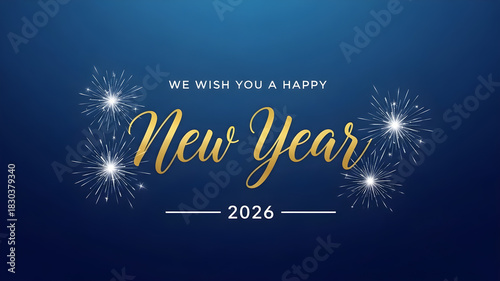 A new year greeting card with gold text and fireworks on a dark blue background for the year of 2026