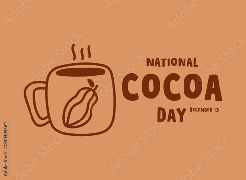 National Cocoa Day. December 13. Hot drink chocolate.