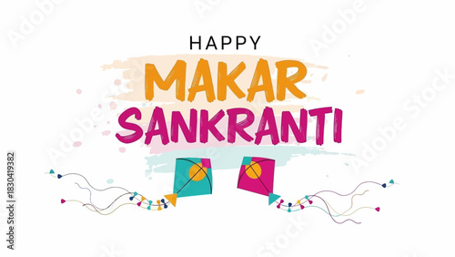 Happy Makar Sankranti Celebration with Colorful Kites and Festive Greetings.