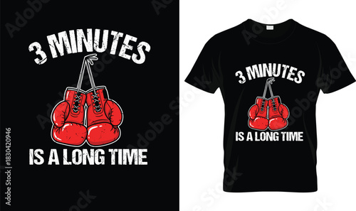3 Minutes Is a Long Time Boxing Gloves Shirt, Funny Boxer Training Round Humor Tee, Red Gloves Fighter Gym Apparel for Men and Women Boxing T-Shirt"