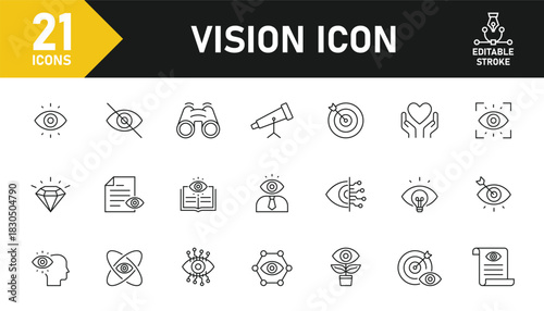 Vision line icon set. Set of 21 outline icons related to vision, mission, values, eye, view, core values, supervision, focus, witness, visible and others. Editable stroke. Vector illustration.
