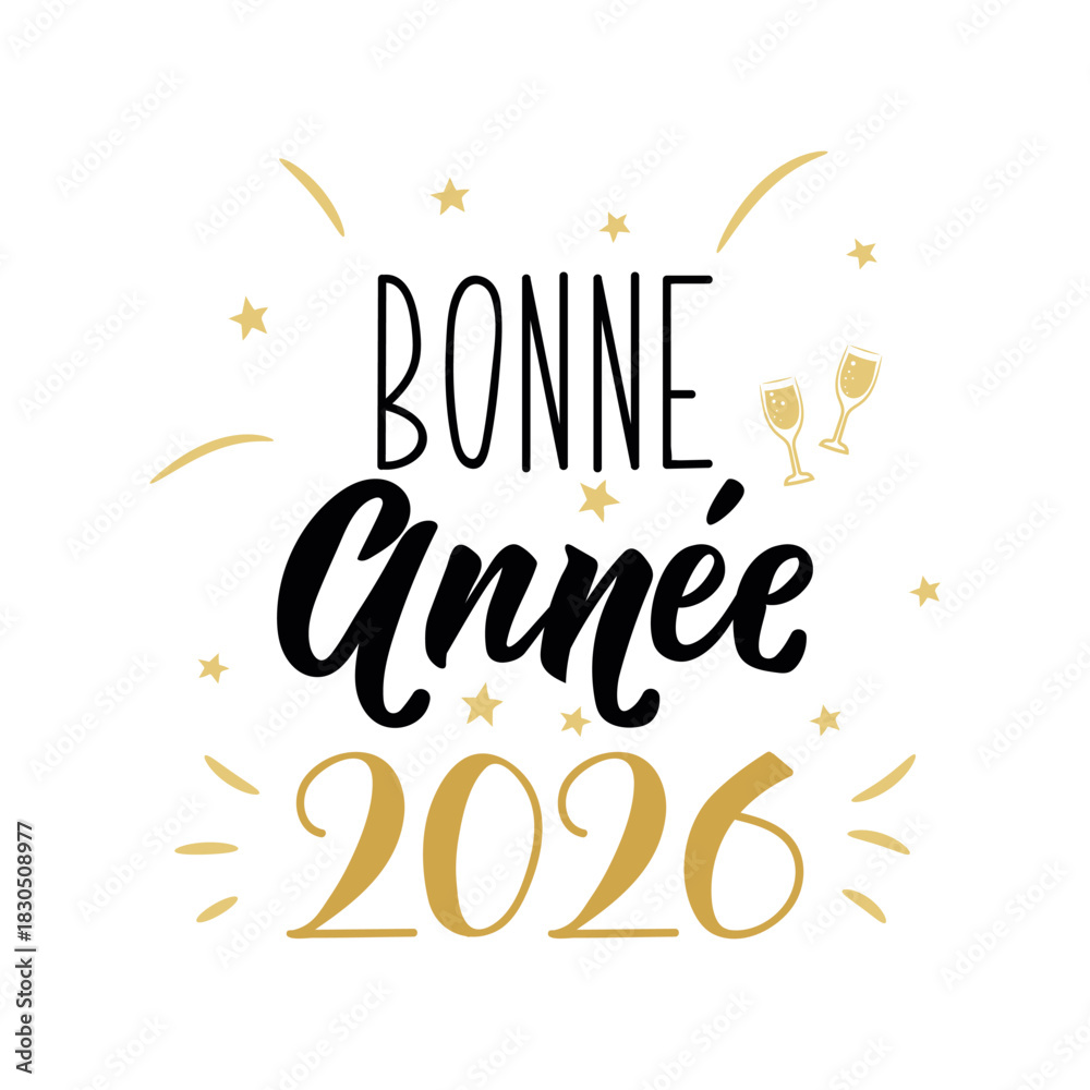 Fototapeta premium Translation from French - Happy New Year 2026. Perfect design for greeting cards, posters and social media. French Lettering.