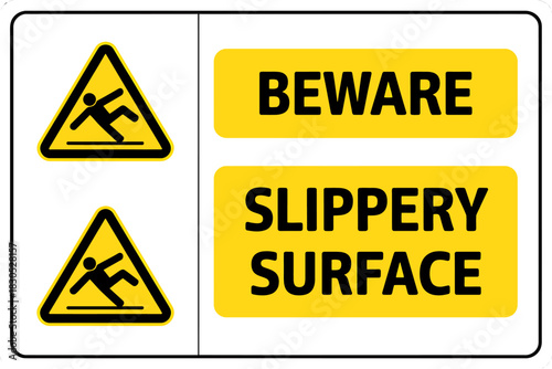 Beware slippery surface warning sign, fall hazard safety notice