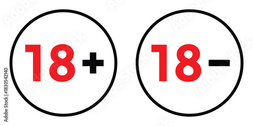 18+ Only vector icon white background, 18 plus age limit sign icon. eighteen plus and minus age icon. Only 18+ allowed, Vector illustration.