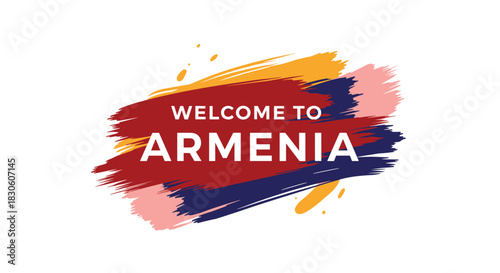 A welcoming travel graphic for Armenia featuring white text over a background of colorful and artistic paint brush strokes.