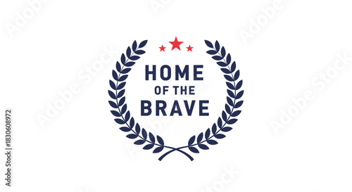 Patriotic 'Home of the Brave' emblem with a dark blue laurel wreath and three red stars isolated on a clean white background.