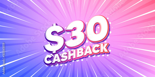 Cashback sun rays gradient banner. Light burst background. 30 Usd cashback. Money back offer sign. Cash back promo symbol. Gradient sun rays. Sunburst light. Vector