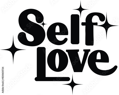 Bold Black "Self Love" Quote with Sparkles