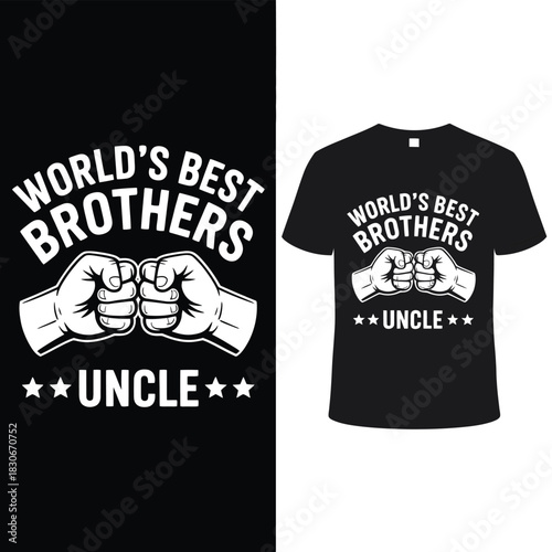 World s best brothers uncle fist bump design
