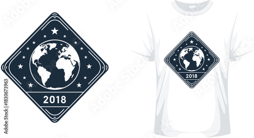 World Globe Badge 2018 T-Shirt Mockup, Global Achievement Emblem, Vintage Diamond Patch, Black and White Vector Apparel Design
