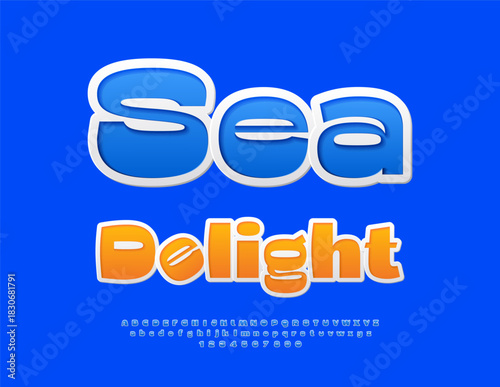 Vector Touristic template Sea Delight. Fashion Blue Sticker Font. Amazing Digital Alphabet Letters and Numbers set.