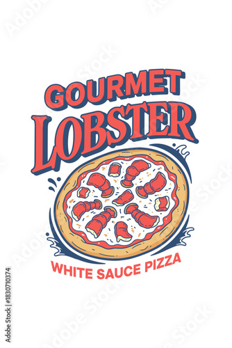 Gourmet lobster pizza with creamy white sauce retro food