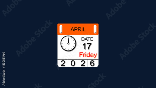 17 April 2026 Calendar illustration with clock icon. Perfect for countdown videos, on a black background. and stunning 4k illustration .