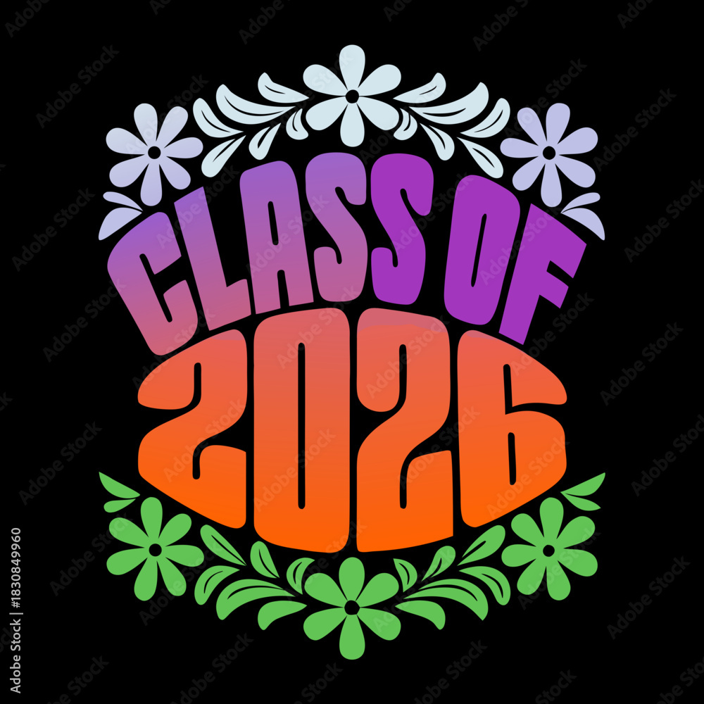 Obraz premium Class of 2026 floral vector graphic graduation school