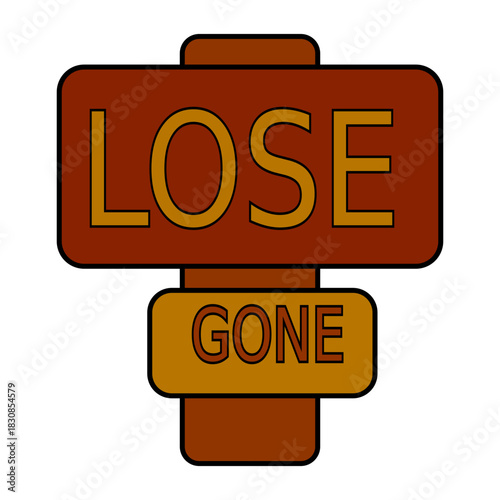 Conceptual Road Sign Losing Gone : A visually arresting road sign boldly displays the message Lose Gone, instantly sparking curiosity and prompting contemplation about direction, choices, and fate.