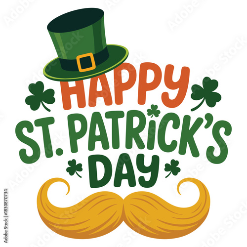Celebrate St Patricks Day with Hat Shamrocks and Mustache Graphic Element