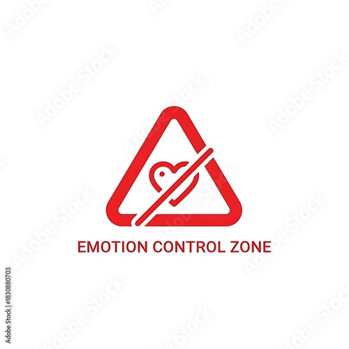Emotion Control Zone warning sign with a red crossed-out heart symbol, representing emotional suppression and psychological control. Free Download Emotion Control Zone warning sign with a red crossed-out heart symbol, representing emotional suppression and psychological control. - GFXLoad