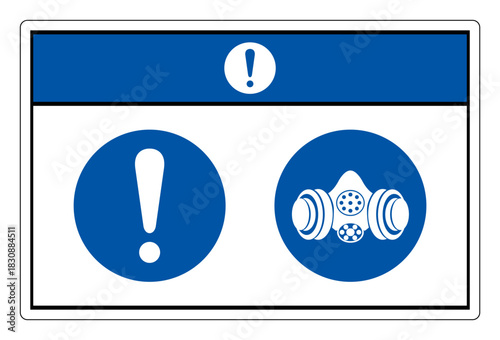 Notice Wear Respiratory Protection Symbol Sign,Vector Illustration, Isolated On White Background Label.EPS10