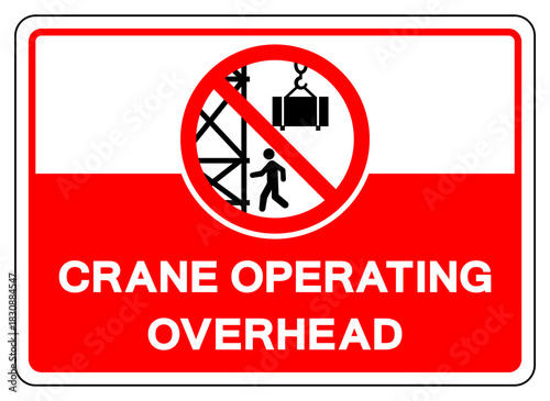 Danger Crane Operating Overhead Stay Out From Under Suspened Loads Symbol Sign, Vector Illustration, Isolate On White Background Label.EPS10