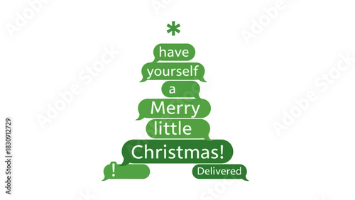 Christmas Text Message Greeting Have Yourself a Merry Little Christmas, Delivered with Festive Cheer