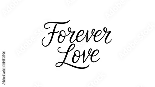 Elegant black script text 'Forever Love' on a clean white background, conveying romance and affection.