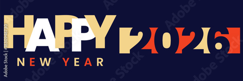 Happy new year 2026 festive greeting card banner with colorful bold typography design Vector,new year gold banner design