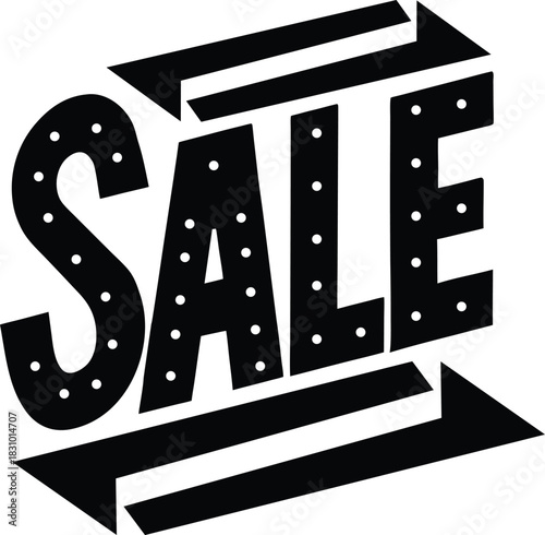 Bold black and white sale sign with a vintage marquee letter design