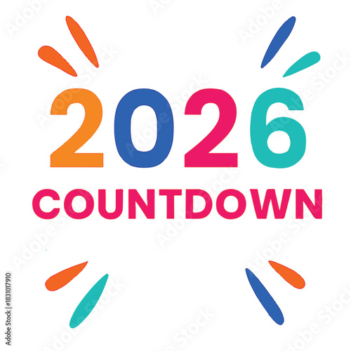 Bold, colorful “2026 COUNTDOWN” text with confetti-style bursts in orange, purple, teal, and pink.