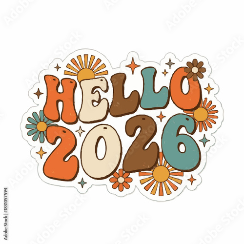 Groovy retro Hello 2026 typography with flowers and suns.