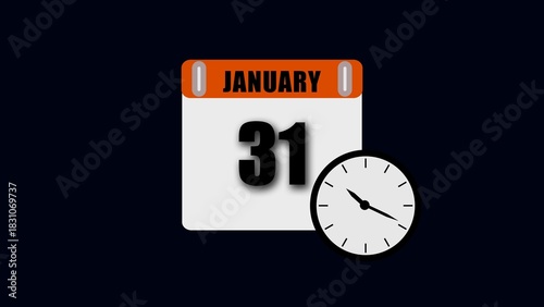 January 31st Calendar Page and Clock Representing End of Month and Time thirty one date