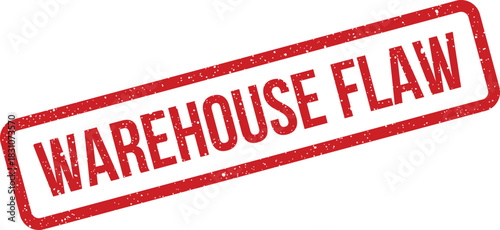 A distressed rectangular rubber stamp graphic featuring bold uppercase text WAREHOUSE FLAW indicating a problem or defect in logistics process