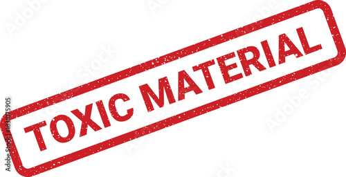 A rectangular textured rubber stamp with the phrase Toxic Material indicating hazardous substances or waste