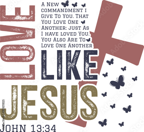 Love Like Jesus SVG, Christian Shirt Design