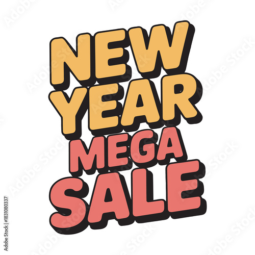 New year mega sale bold text advertisement