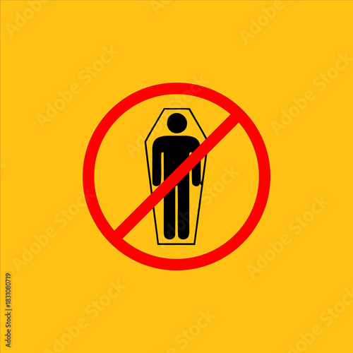 No Death Allowed Prohibition Sign Vector Illustration.