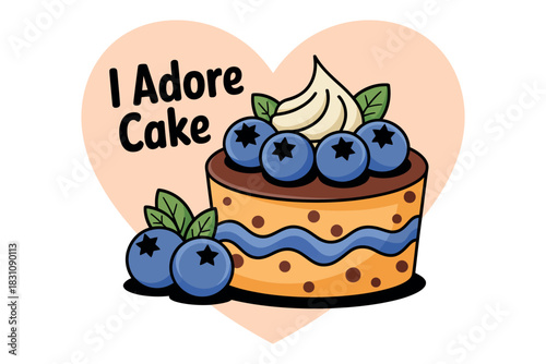 A delicious cake decorated with blueberries and cream with the words "I Adore Cake".