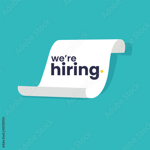 We are hiring announcement on a white scroll paper graphic