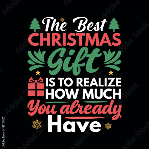 A Christmas message of gratitude and abundance, Vector and t-shirt design