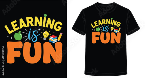 Learning is Fun TShirt Design with Apple Lightbulb Books and Pencil to Promote Education and School Activities for Young Children