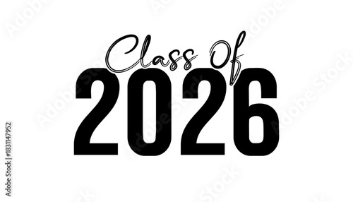 Hand drawn text illustration for class of 2026 graduation, class of 2026 badge.