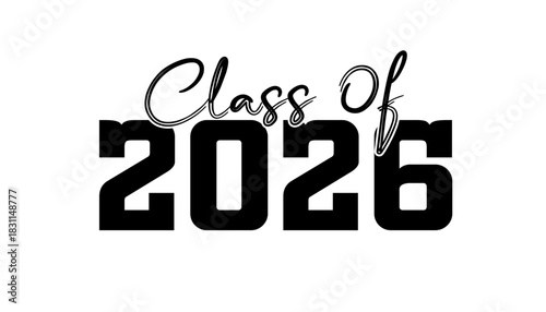 Hand drawn text illustration for class of 2026 graduation, class of 2026 badge.
