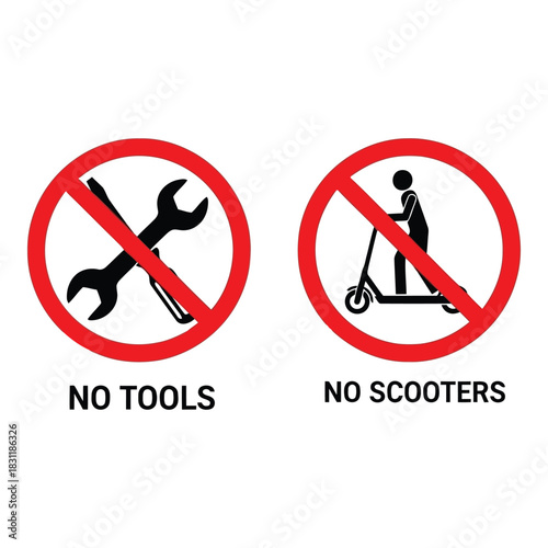 No tools and no scooters prohibition signs with text