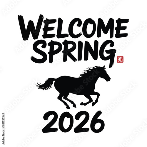 Welcome Spring 2026 appears above the horse silhouette, indicating a positive start to spring season