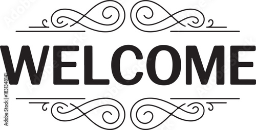 Bold Black Text WELCOME with Ornate Swirls and Decorative Borders on White welcome