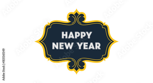 Elegant Happy New Year greeting in a stylish decorative frame, perfect for festive celebrations and holiday designs and joyful beginnings
