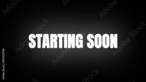 Starting soon text with glow effect