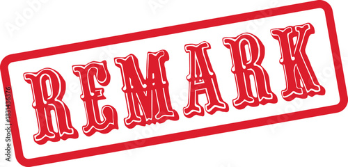 Vibrant red Remark grunge style rubber stamp impression for important notices