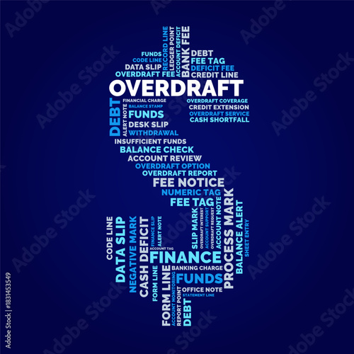 Overdraft word cloud in dollar sign shape on blue background. Overdraft word cloud finance concept